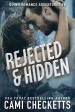 Rejected & Hidden