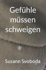Gefühle müssen schweigen