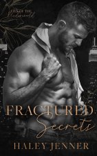 Fractured Secrets