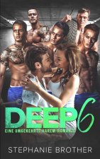 DEEP 6