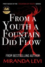 From A Youth A Fountain Did Flow