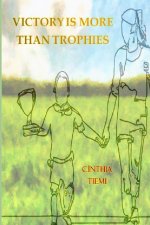 Victory is more than trophies