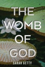 The Womb of God