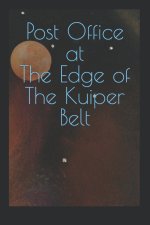 Post Office at The Edge of The Kuiper Belt