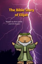 The Bible Story of Elijah