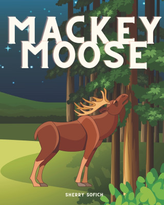 Mackey Moose