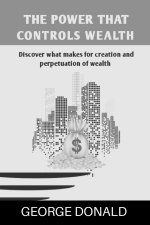 The Power That Controls Wealth