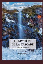 Le Mystère de la Cascade
