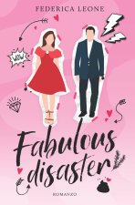 FABULOUS DISASTER