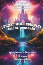 Textrollenspiel leicht gemacht