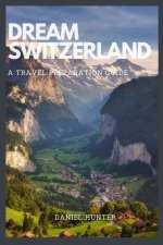 DREAM SWITZERLAND