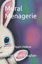 Moral Menagerie