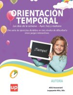 ORIENTACIÓN TEMPORAL | Los días de la semana - Ayer, hoy y mañana