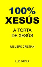100% XESÚS