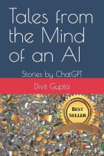 Tales from the Mind of an AI