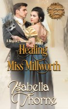 Healing Miss Millworth