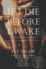 If I Die Before I Wake