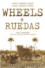 WHEELS & RUEDAS