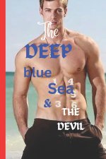 THE DEEP BLUE SEA AND THE DEVIL