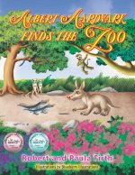 Albert Aardvark Finds The Zoo