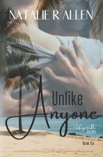 Unlike Anyone