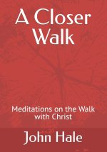 A Closer Walk