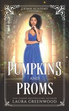Pumpkins And Proms