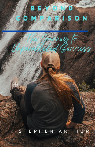 BEYOND COMPARISON