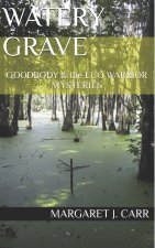 WATERY GRAVE