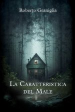 La caratteristica del male