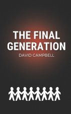 The Final Generation