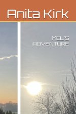 MEL'S ADVENTURE