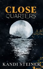 Close Quarters