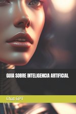 GUIA SOBRE INTELIGENCIA ARTIFICIAL