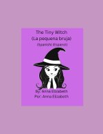 The Tiny Witch (La pequena bruja)
