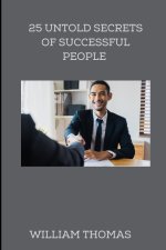 25 untold secrets of successful people