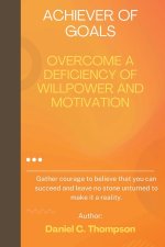 ACHIEVER OF GOALS