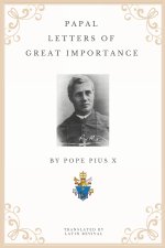 Papal Letters of Great Importance