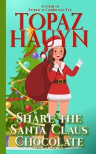 Share the Santa Claus Chocolate