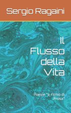 Il Flusso della Vita