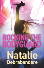 Rocking the Bodyguard