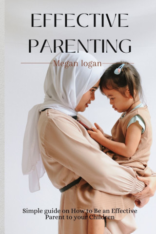 Effective Parenting