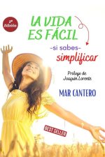 La vida es fácil