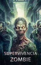 SUPERVIVENCIA ZOMBIE