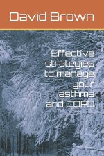 Effective strategies to manage your asthma and COPD