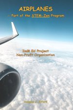 AIRPLANES - Part of the STEM-Zen Program