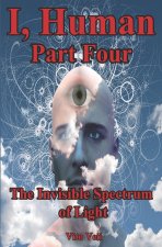 I, Human Part Four
