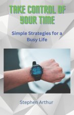 Take Control of Your Time