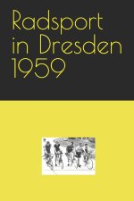 Radsport in Dresden 1959