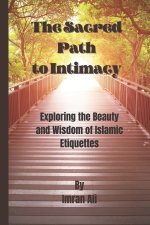 The Sacred Path to Intimacy